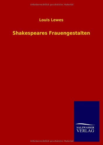 Shakespeares Frauengestalten [Paperback]