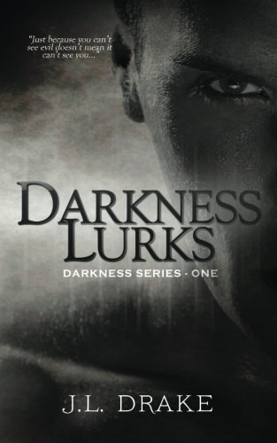 Darkness Lurks (darkness Series) (volume 1) [Paperback]