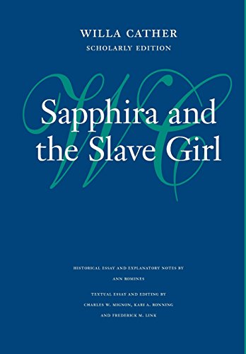 Sapphira And The Slave Girl (willa Cather Scholarly Edition) [Hardcover]