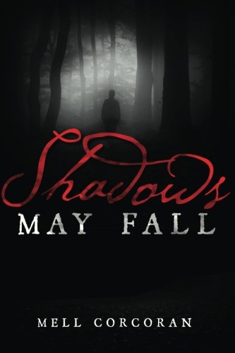 Shadows May Fall [Paperback]