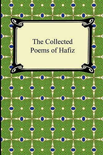 The Collected Poems Of Hafiz [Paperback]