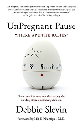 Unpregnant Pause Where Are The Babies [Paperback]