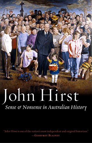Sense & Nonsense In Australian History (black Inc. Agenda) [Paperback]