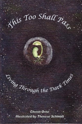 This Too Shall Pass Living Through The Dark Times [Paperback]