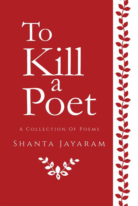 To Kill A Poet A Collection Of Poems [Paperback]