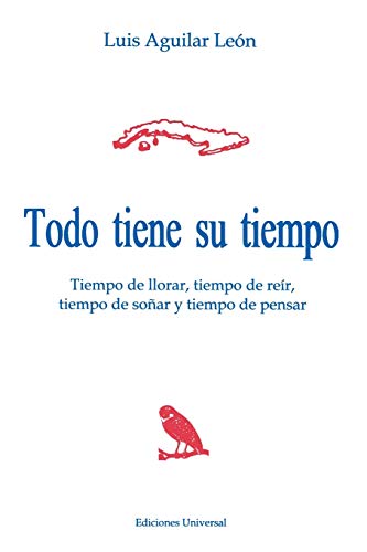 Todo Tiene su Tiempo [Paperback]