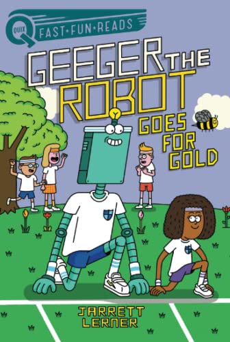 Goes for Gold Geeger the Robot [Paperback]