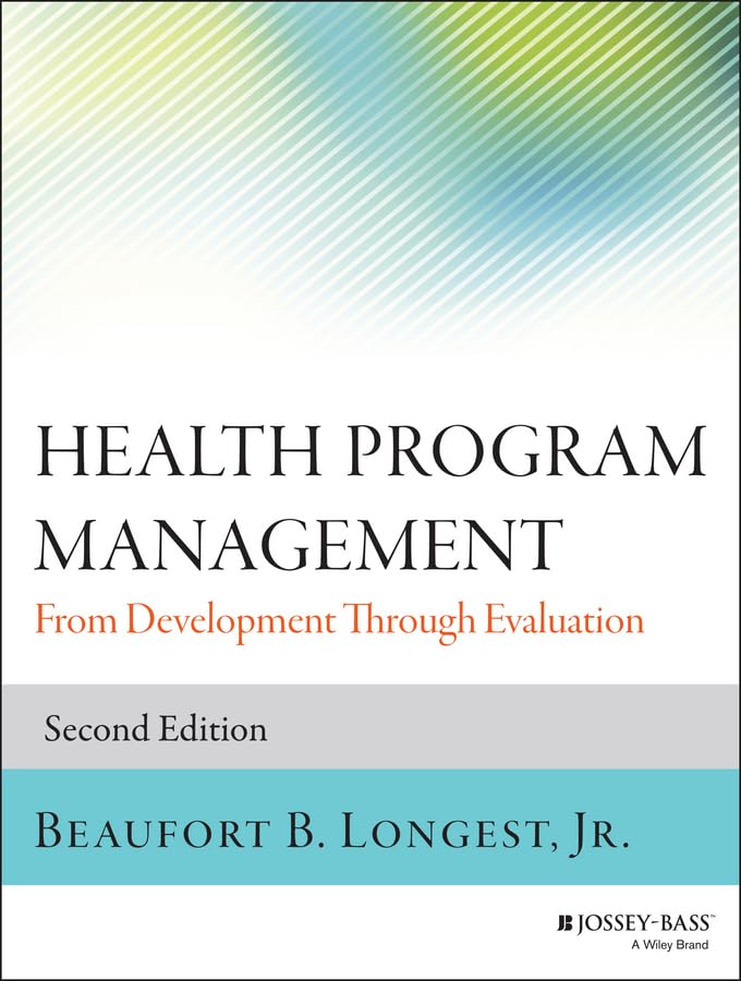 Health Program Management From Development Through Evaluation [Paperback]