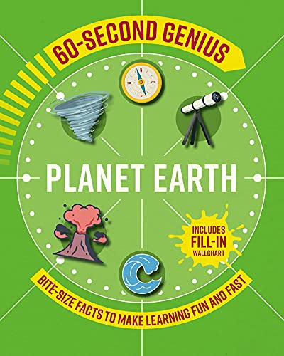60 Second Genius Planet Earth Bite-size facts to make learning fun and fast [Hardcover]