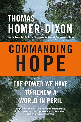 Commanding Hope The Power We Have to Renew a World in Peril [Paperback]