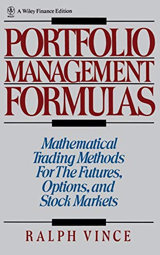 Portfolio Management Formulas Mathematical Trading Methods for the Futures, Opt [Hardcover]