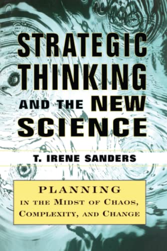 Strategic Thinking and the New Science Planning in the Midst of Chaos Complexit [Paperback]