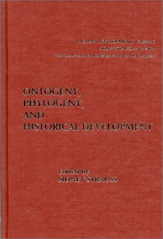 Ontogeny, Phylogeny, And Historical Development (human Development) [Hardcover]