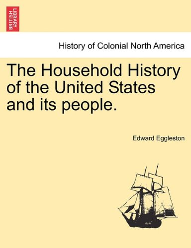 Household History of the United States and Its People [Paperback]