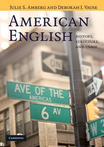 American English History, Structure, and Usage [Paperback]