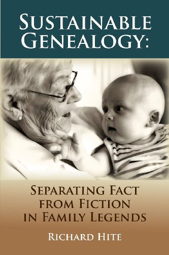 Sustainable Genealogy Separating Fact From Fiction In Family Legends [Paperback]