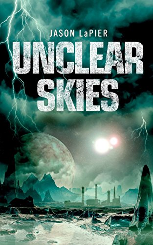 Unclear Skies (the Dome Trilogy, Book 2) [Paperback]
