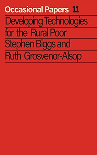 Developing Technologies for the Rural Poor [Paperback]