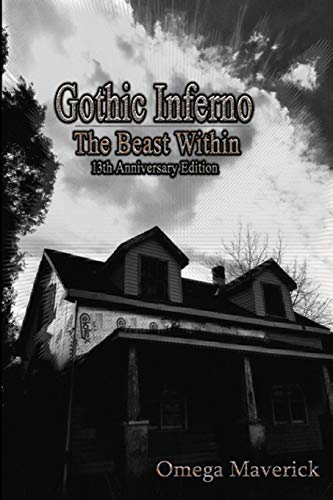 Gothic Inferno  The Beast Within 13th Anniversary Edition [Paperback]