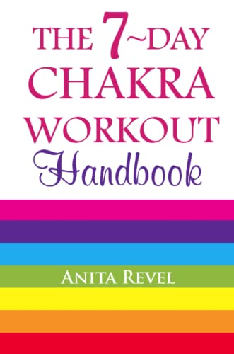 The 7-Day Chakra Workout Handbook [Paperback]