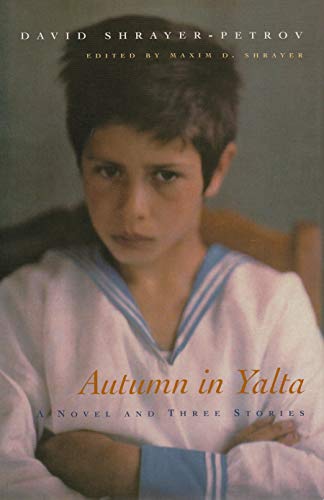 Autumn In Yalta A Novel And Three Stories (library Of Modern Jewish Literature) [Hardcover]