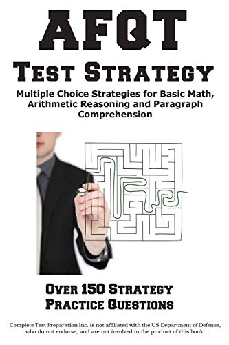 Afqt Test Strategy Winning Multiple Choice Strategies For The Armed Forces Qual [Paperback]