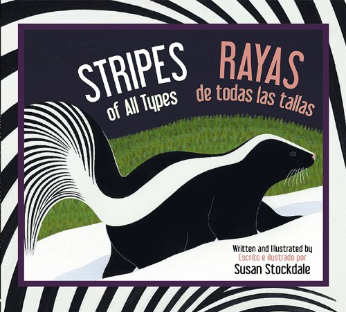 Stripes Of All Types / Rayas De Todas Las Tallas [Paperback]
