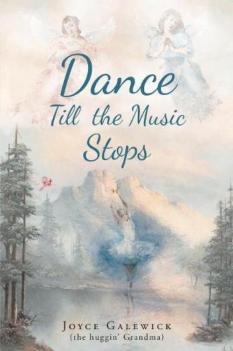 Dance Till The Music Stops [Paperback]