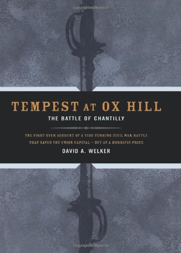 Tempest At Ox Hill The Battle Of Chantilly [Hardcover]
