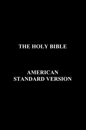 The Holy Bible American Standard Version [Hardcover]