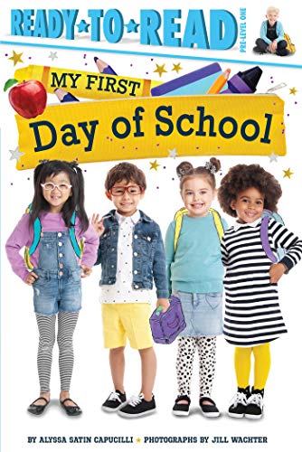 My First Day of School [Hardcover]