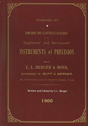 Handbook And Illustrated Catalogue of the Engineers' and Surveyors' Instruments  [Paperback]