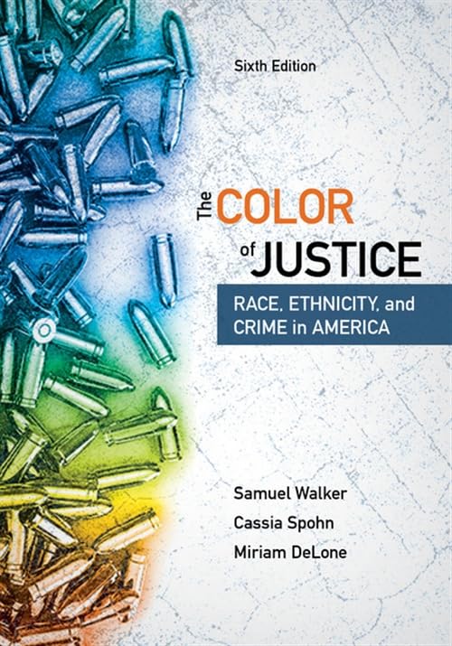 The Color of Justice Race, Ethnicity, and Crime in America [Paperback]