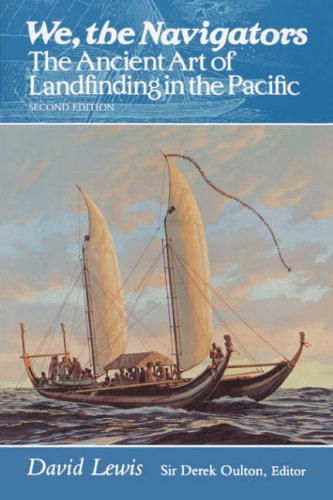 We, The Navigators The Ancient Art Of Landfinding In The Pacific (revised) [Paperback]