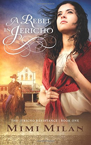 A Rebel In Jericho (the Jericho Resistance) (volume 1) [Paperback]