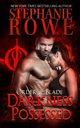 Darkness Possessed  (order Of The Blade) (volume 9) [Paperback]