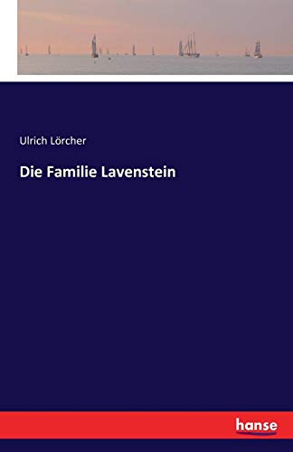 Die Familie Lavenstein (german Edition) [Paperback]