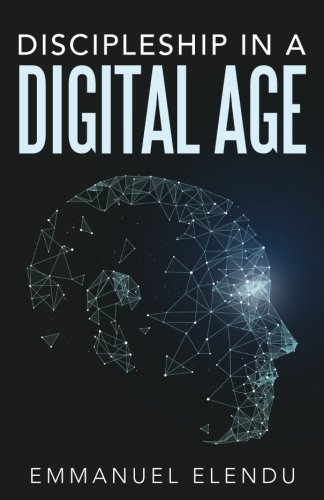 Discipleship In A Digital Age [Paperback]