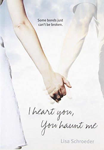 I Heart You, You Haunt Me [Paperback]