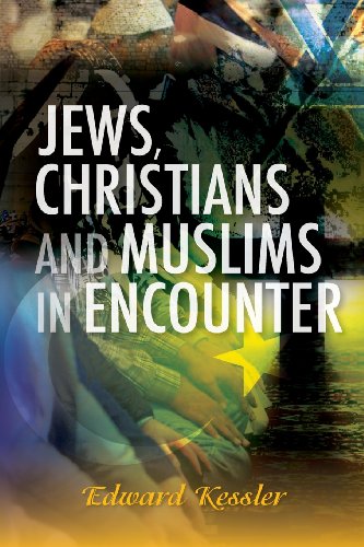 Jews, Christians and Muslims in Encounter [Paperback]