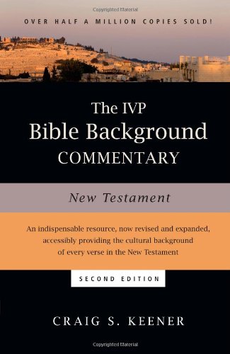The Ivp Bible Background Commentary New Testament [Hardcover]