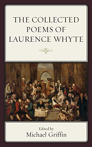 The Collected Poems of Laurence Whyte [Hardcover]