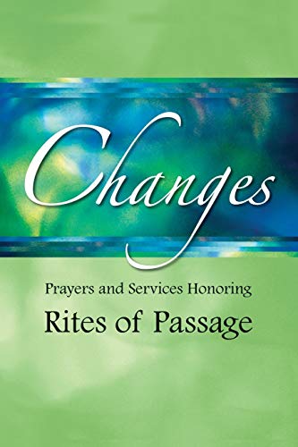 Changes Prayers and Services Honoring Rites of Passage [Paperback]