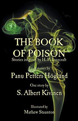 The Book Of Poison Stories Inspired By H. P. Lovecraft [Paperback]