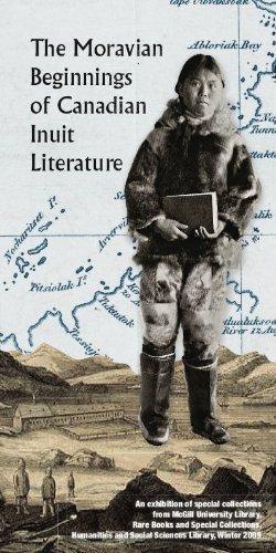 The Moravian Beginnings of Canadian Inuit Literature [Paperback]