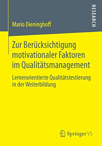 Zur Bercksichtigung motivationaler Faktoren im Qualittsmanagement Lernerorien [Paperback]