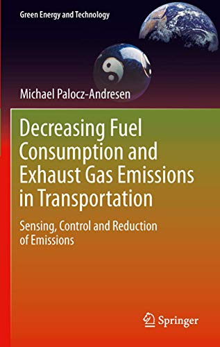 Decreasing Fuel Consumption and Exhaust Gas Emissions in Transportation Sensing [Hardcover]