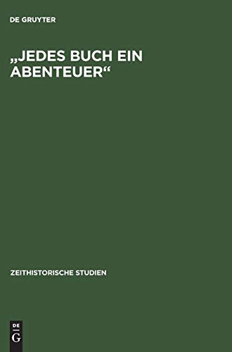 Jedes Buch ein Abenteuer  Zensur-System und Literarische ffentlichkeiten in de [Hardcover]