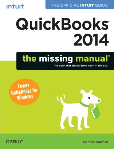 QuickBooks 2014 The Missing Manual The Official Intuit Guide to QuickBooks 201 [Paperback]