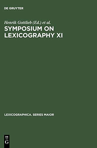 Symposium on Lexicography XI  Proceedings of the Eleventh International Symposi [Hardcover]